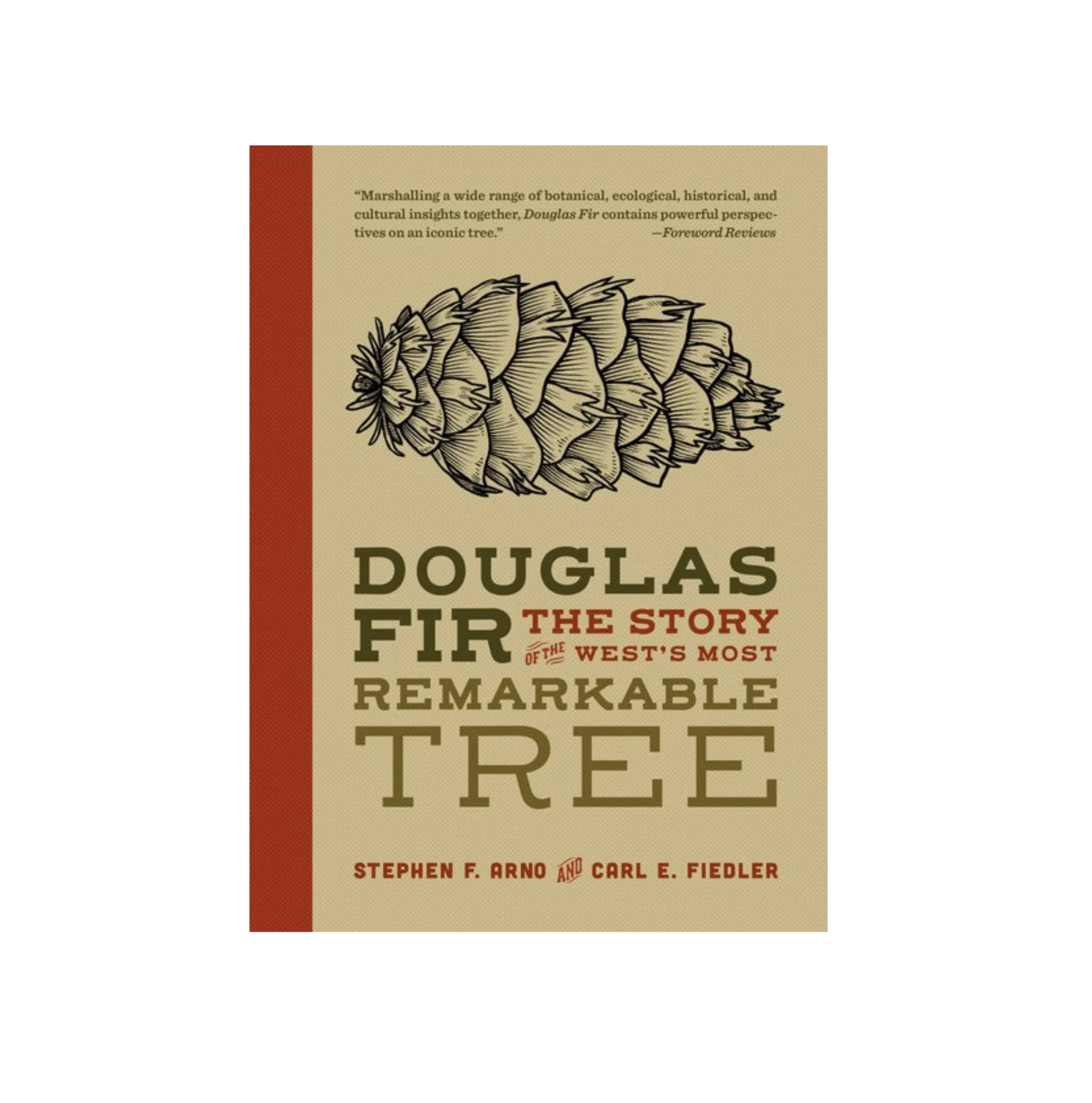 Douglas Fir: The Story Of The West's Most Remarkable Tree - Image 2